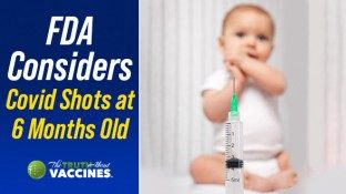 FDA Considers Covid Shots at 6 Months Old