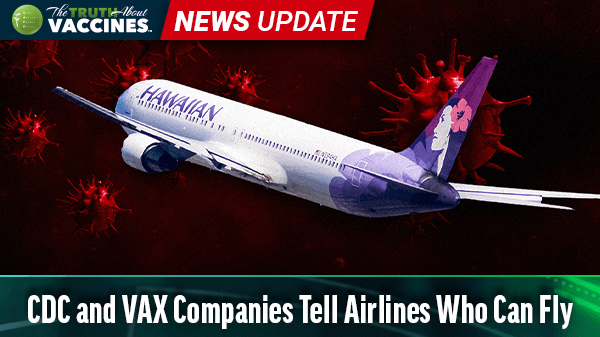 CDC and VAX Companies Tell Airlines Who Can Fly