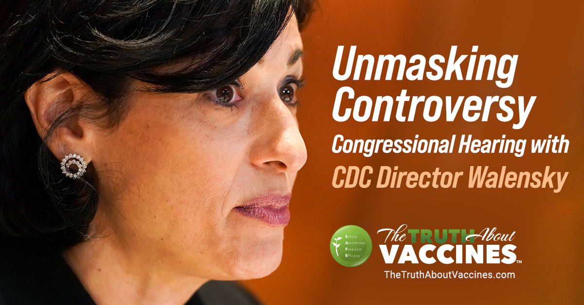 TTAV_Congressional-Hearing-with-CDC-Director-Walensky_Article_Email-FB-Blog