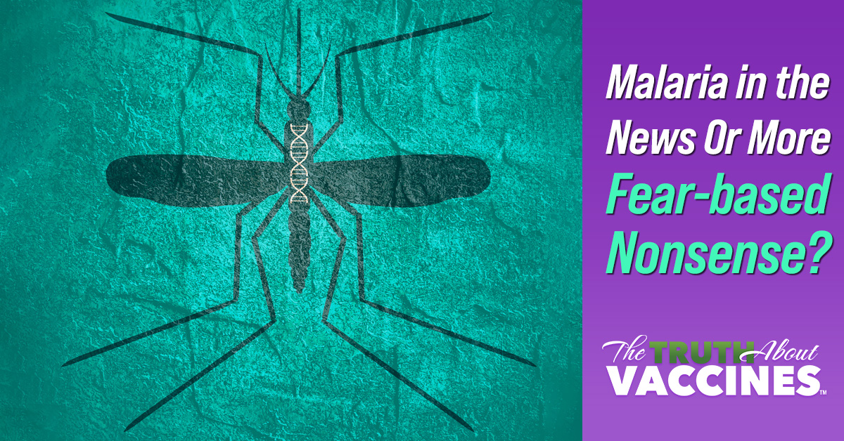 TTAV_Malaria-in-the-news-Or-Fear-based-nonsense_Article_Email-FB-Blog-v1