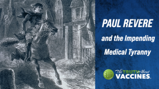 Paul Revere and the Impending Medical Tyranny Paul Revere and the Impending Medical Tyranny