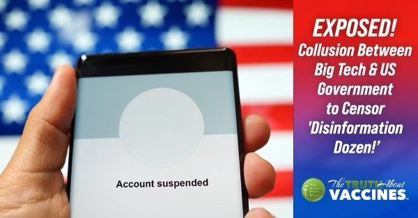 EXPOSED! Collusion Between Big Tech & US Government to Censor 'Disinformation Dozen!'